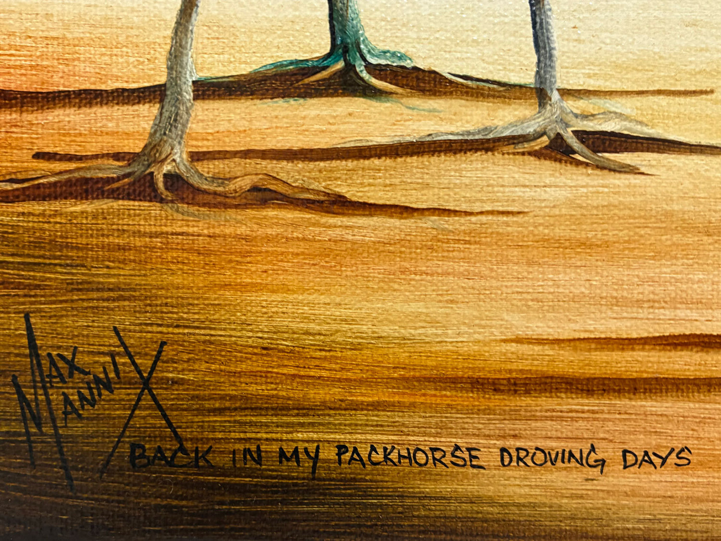Max Mannix (b.1939) Large Original Oil Painting on Board 'Back In My Packhorse Droving Days' 29.5cm x 37cm